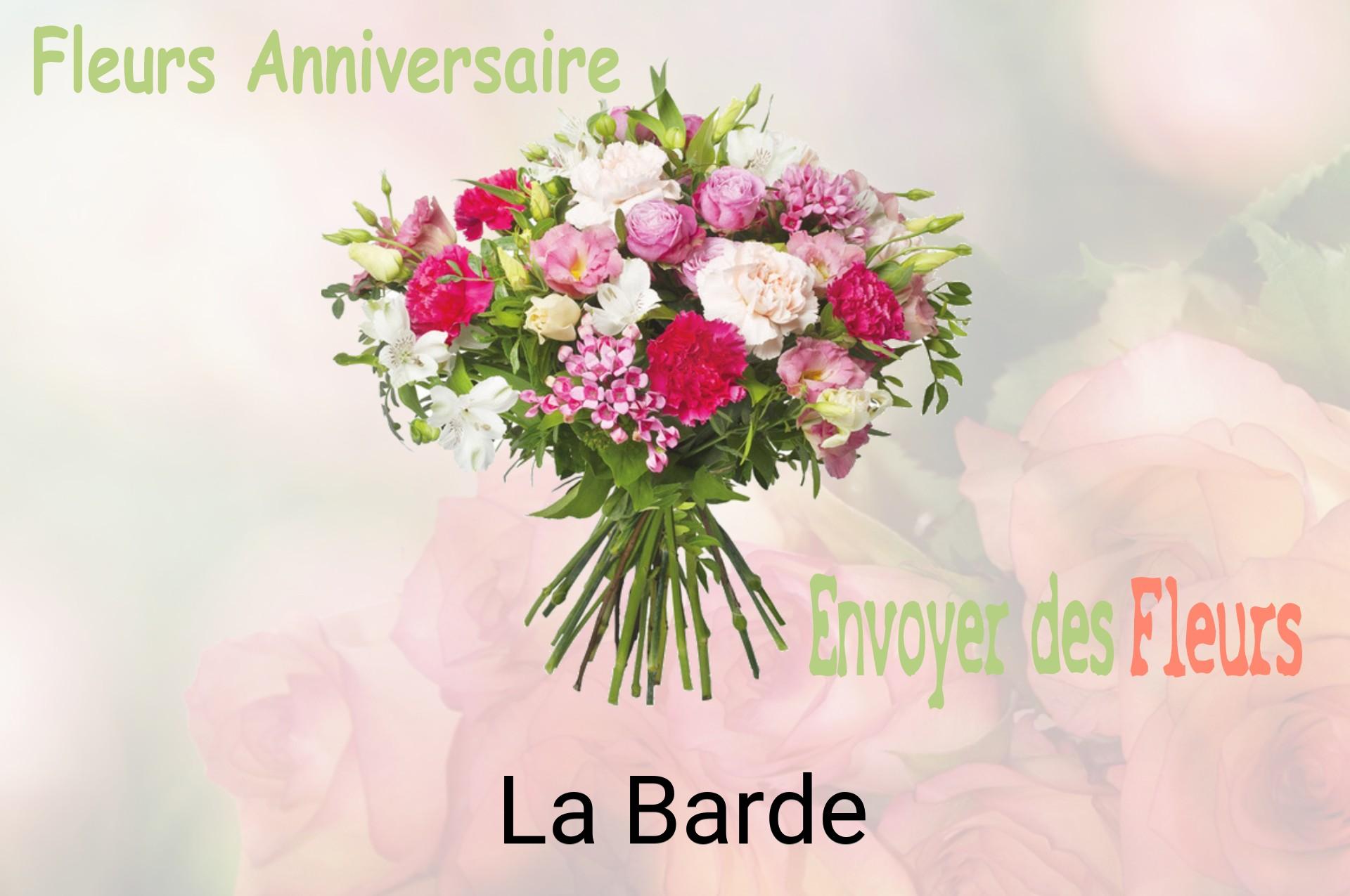 Bouquet de fleurs d’anniversaire livré à La Barde
